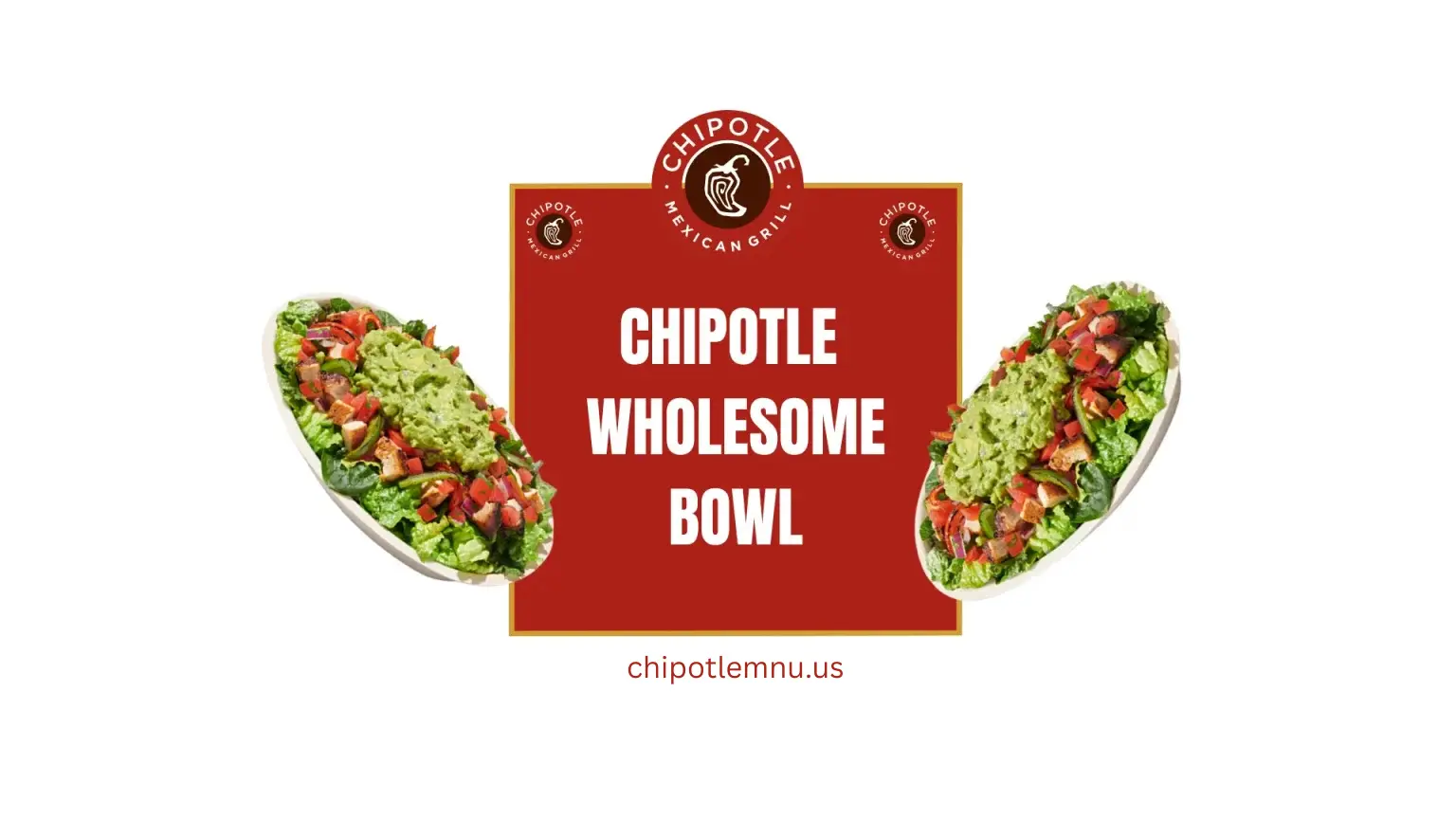 Chipotle Wholesome Bowl Nutrition